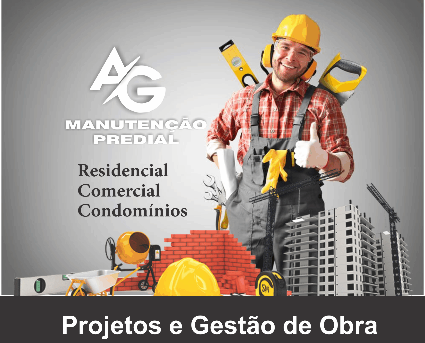  AG Manutenção Predial       Fones: (41)98506-4492