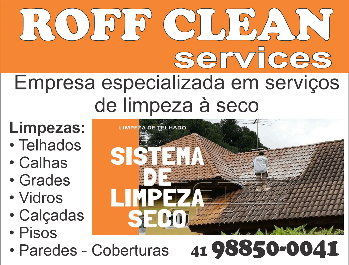 Roff Clean Services      Fones: (41) 98850-0041 