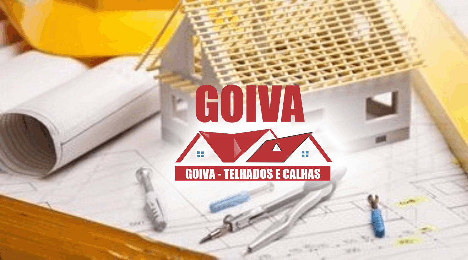  Goiva Telhados Calhas Fones: (41) 99929-4509 / (41) 98532-0674