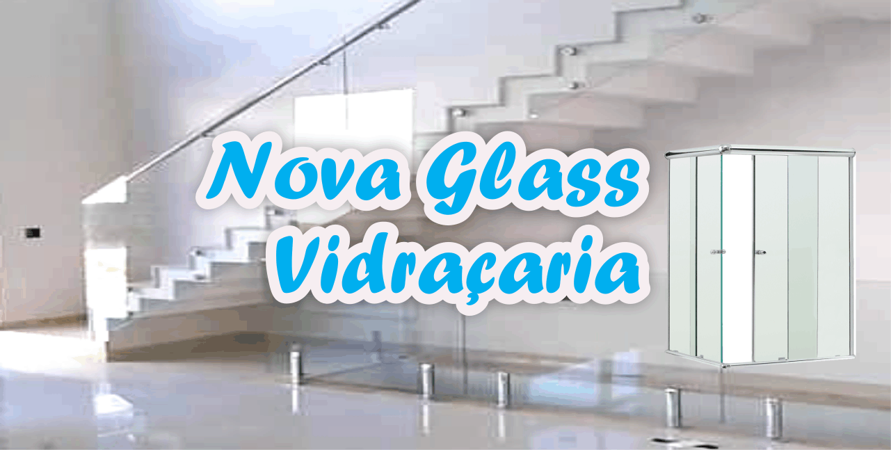 Nova Glass Vidraçaria      RUA JOÃO GAPSKI, 515, CURITIBA - PR  Fones: (41)98497-0819 /