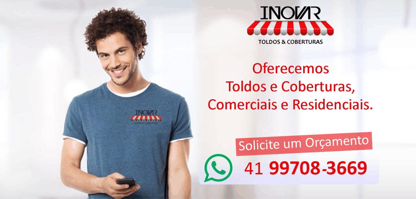 Inovar Toldos e Coberturas      Fones: (41) 99708-3669 /