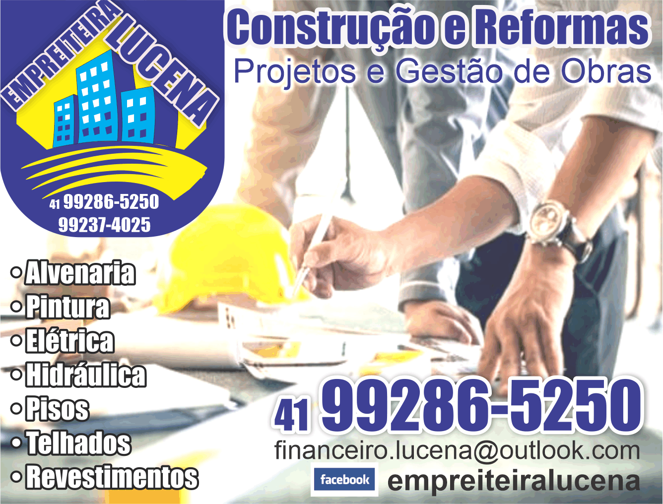 Empreiteira Lucena      Fones: (41) 99286-5250 