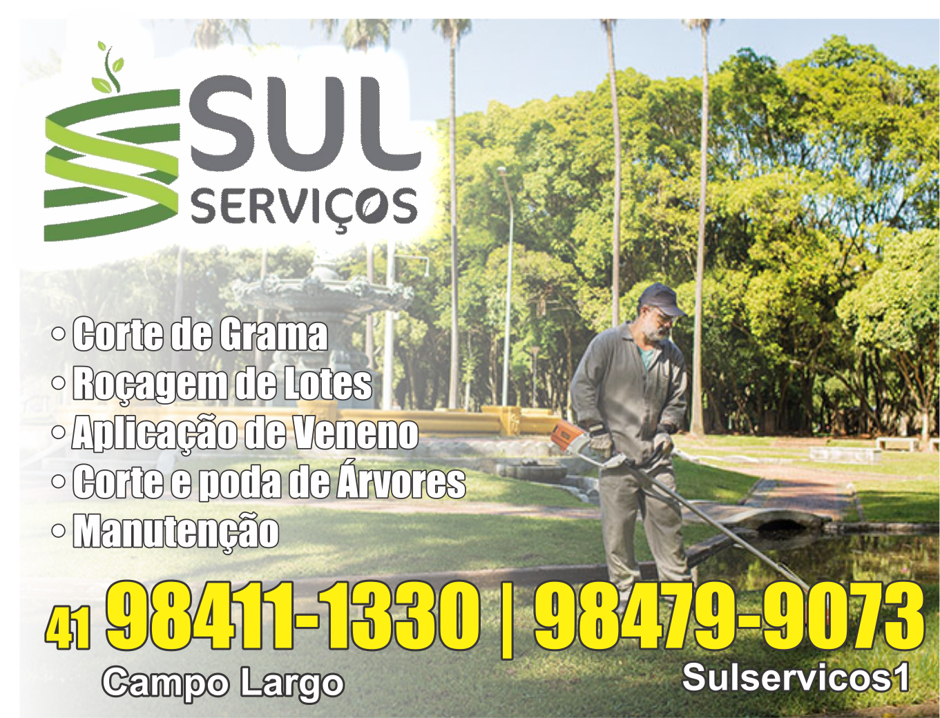 Sul Serviços      Fones: (41) 98411-1330 / (41) 98479-9073