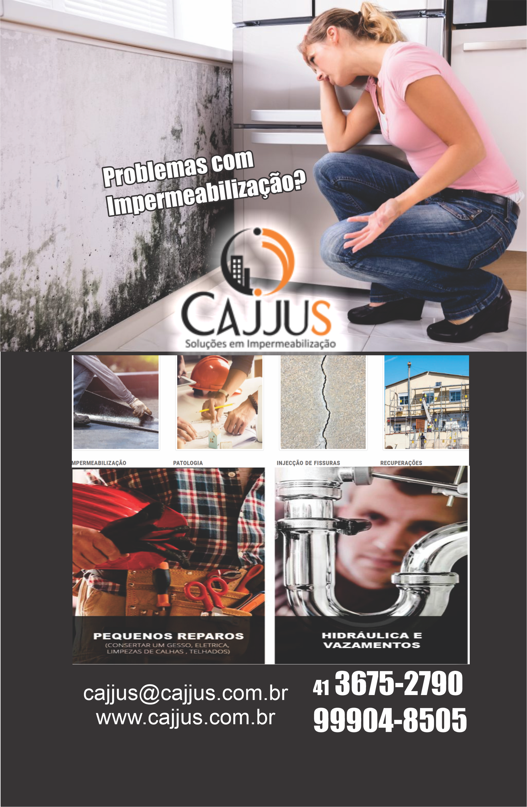 Cajjus Soluções em Impermeabilização      Fones: (41) 3675-2790 / (41) 99904-8505