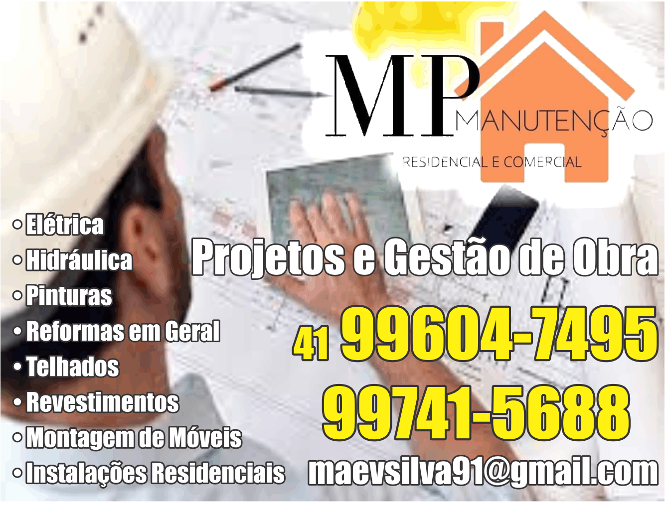 MP Manutenção Residencial e Comercial      Fones: (41)99604-7495 / (41) 99741-5688