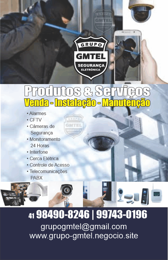 Grupo GMTEL Segurança Eletrônica      Fones: (41) 98490-8246 / (41) 99743-0196