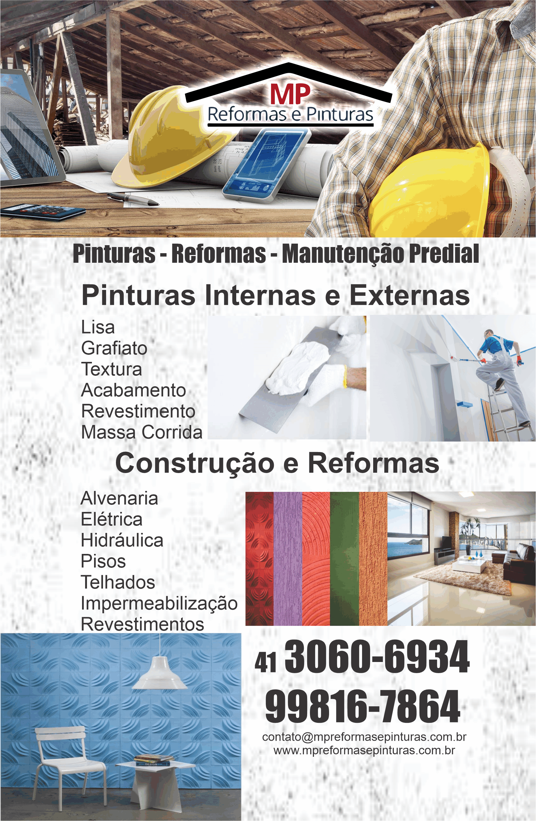  MP Reformas e Pinturas      Fones: (41)3060-6934 / (41) 99816-7864