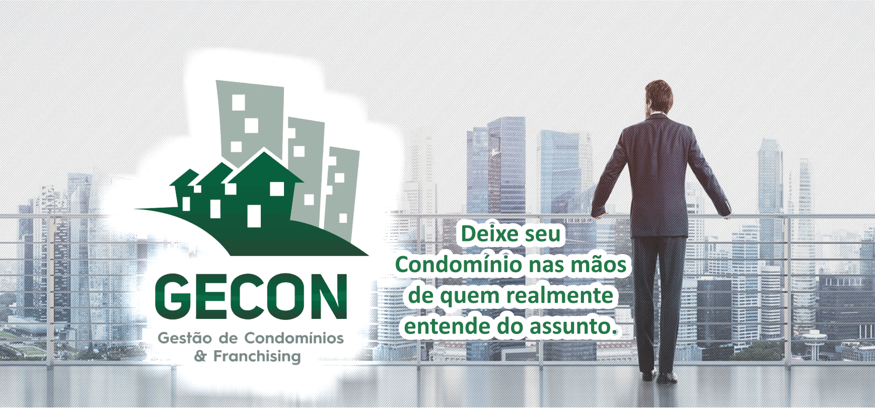 Gecon Gestão de Condomínios & Franchising      RUA PROFESSOR NARCISO MENDES, 570, CURITIBA - PR  Fones: (41) 3206-7767 /