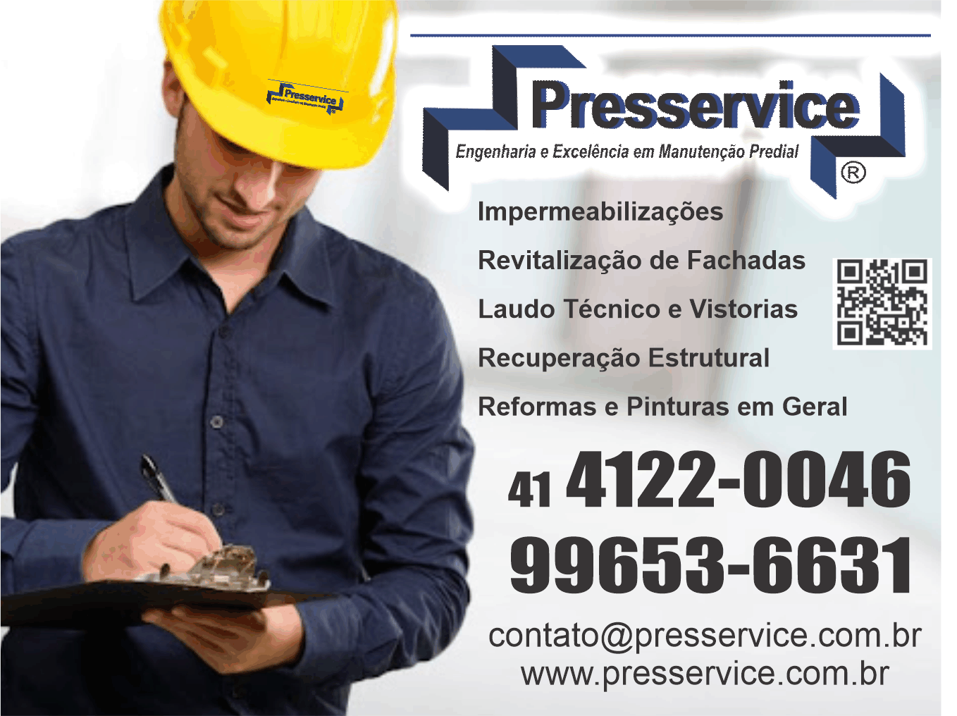 Presservice Manutenção Predial      RUA SÃO FRANCISCO, 8, PIRAQUARA - PR  Fones: (41) 3556-1564 / (41) 99653-6631