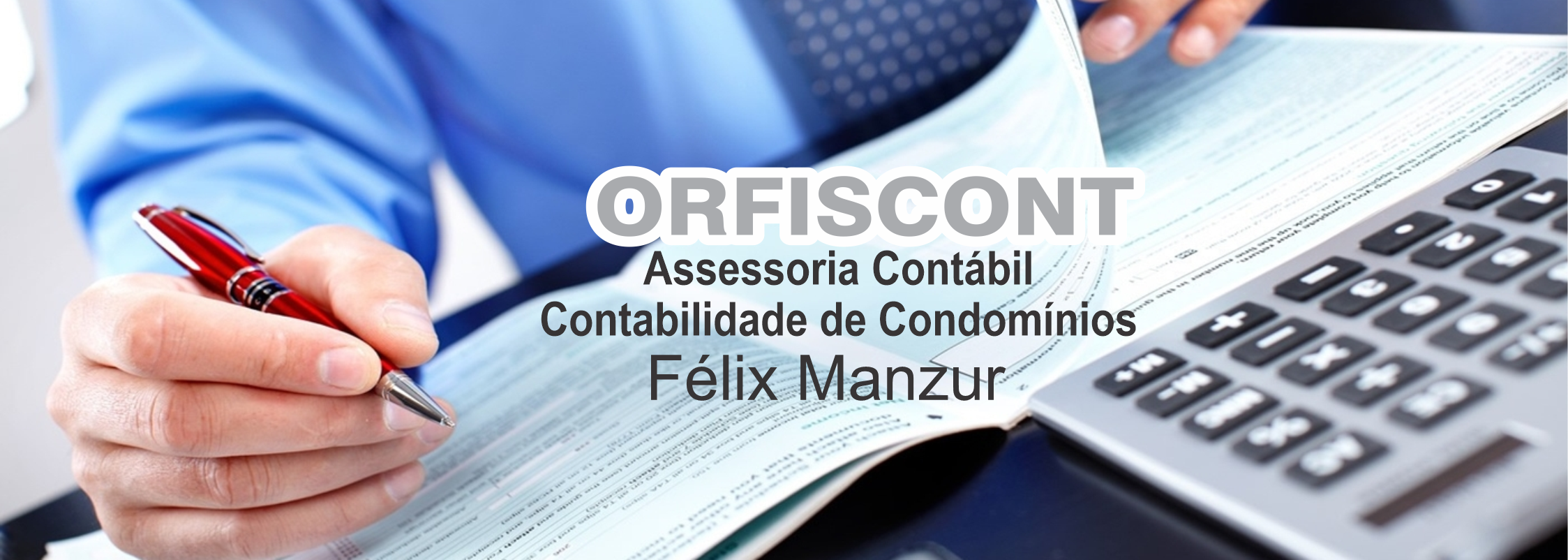 Orfiscont Organização Fiscal e Contabil - Félix Manzur       AVENIDA WINSTON CHURCHILL, 2370, CURITIBA - PR  Fones: (41)3248-8771 /