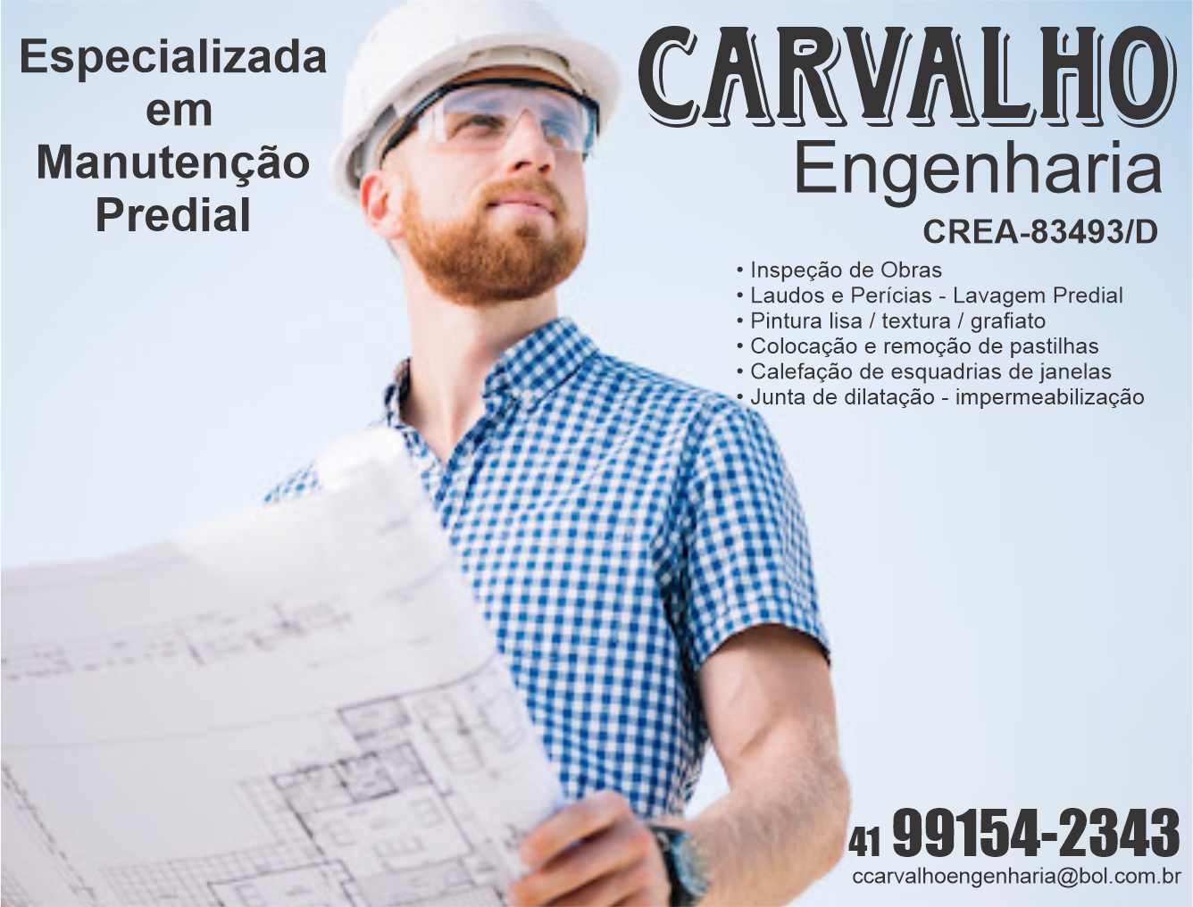 Carvalho Engenharia      Fones: (41) 99154-2343 /