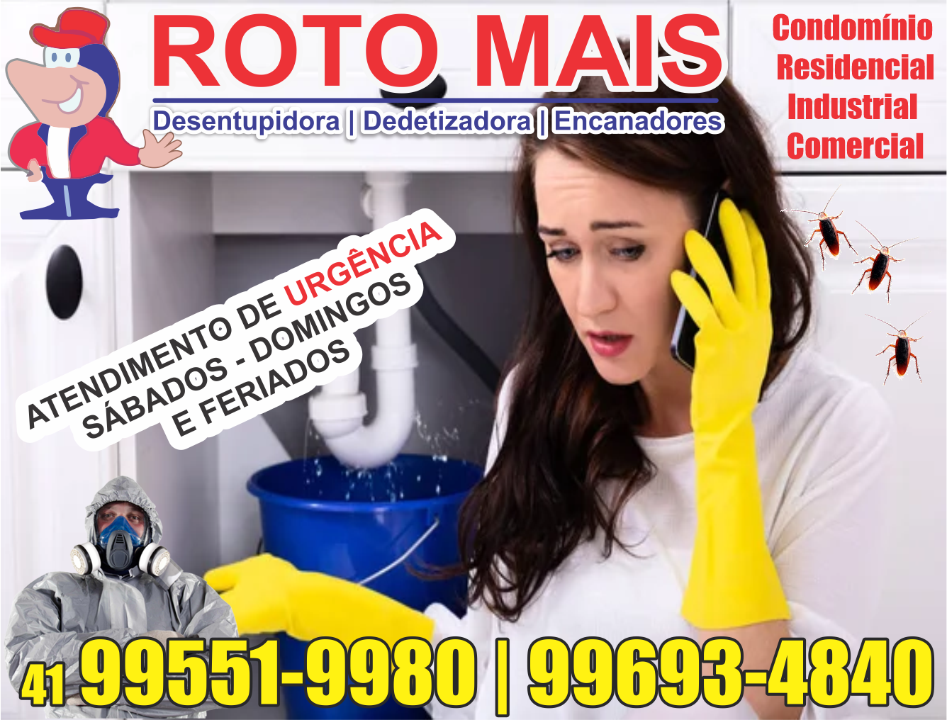 Roto Mais Desentupidora      Fones: (41) 99693-4840 /