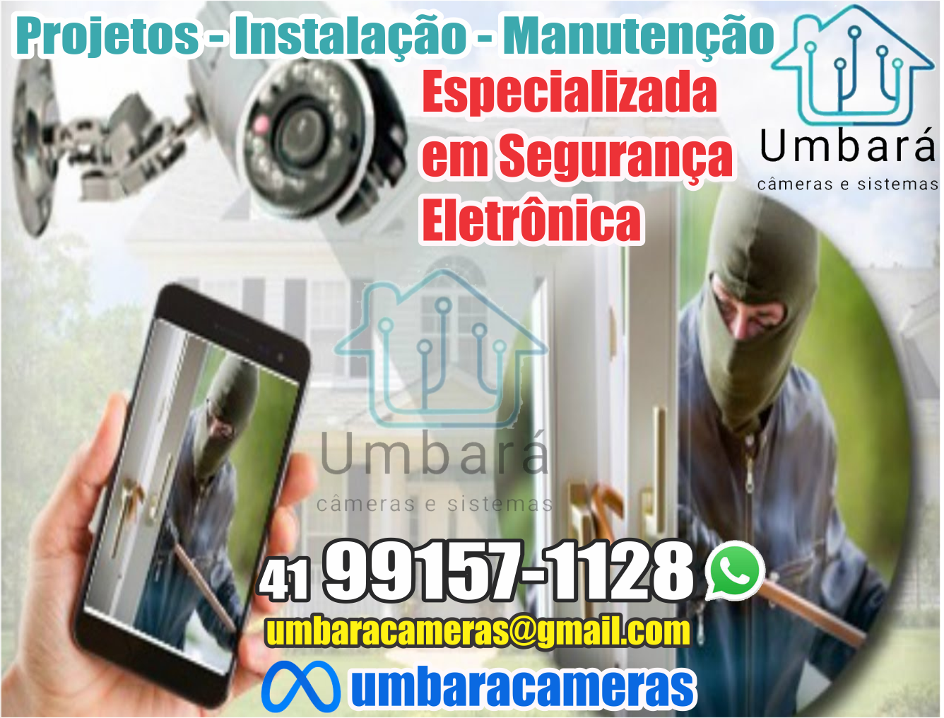 Umbará Câmeras de Segurança      Fones: (41)99157-1128 /