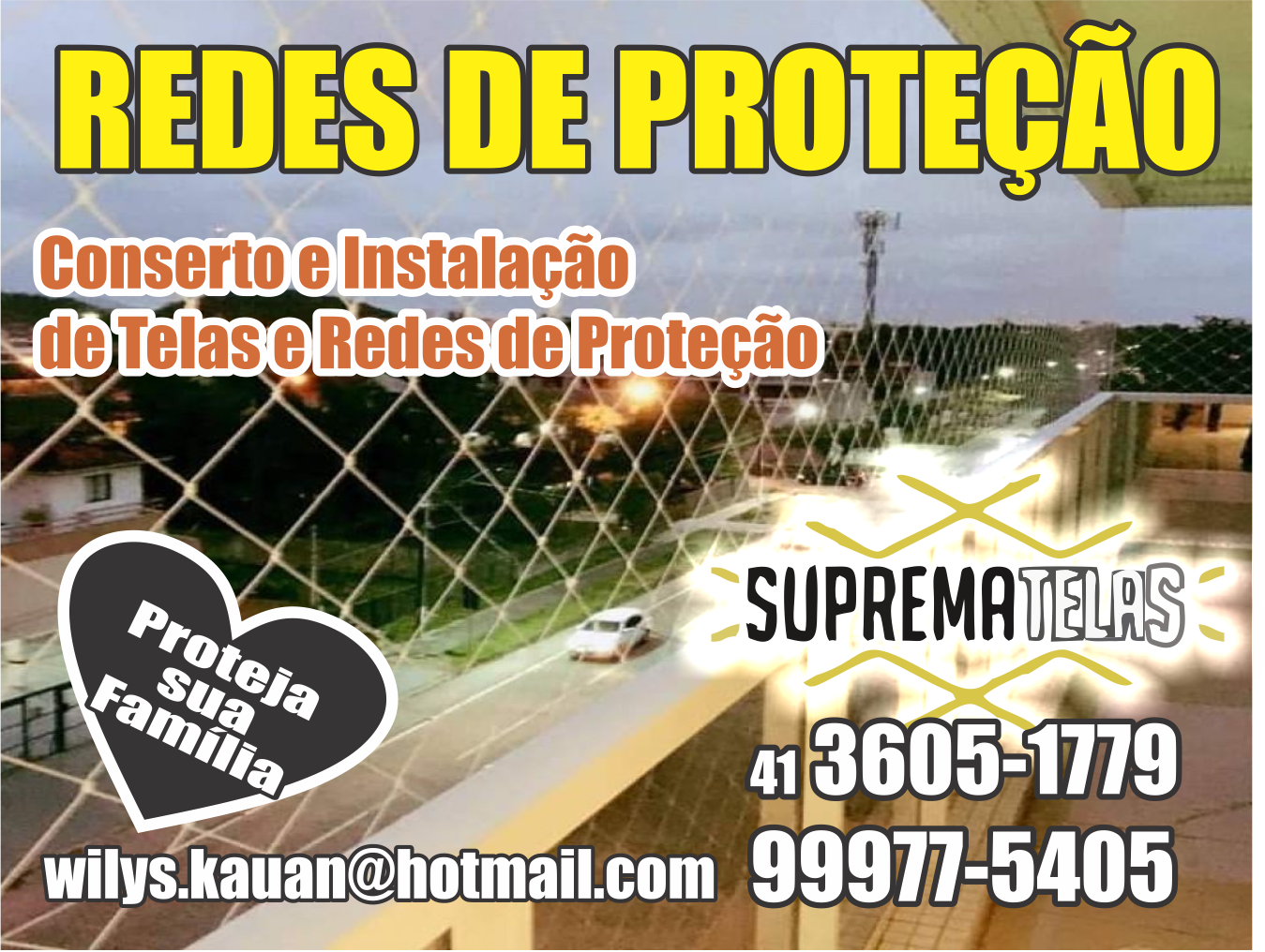 Suprematelas Redes de Proteção      RUA EVA WEIGERT DE SOUZA, 65, COLOMBO - PR  Fones: (41)3605-1779 / (41) 9977-5405