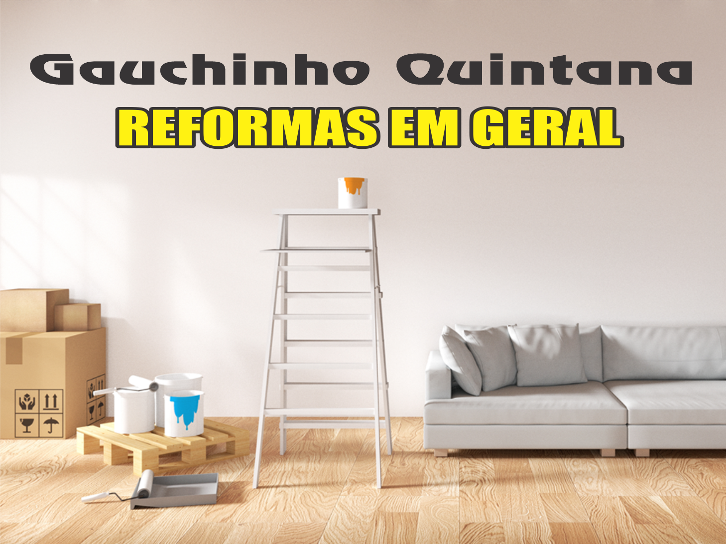 Gauchinho Quintana Reformas em Geral      Fones: (41) 99956-1706 