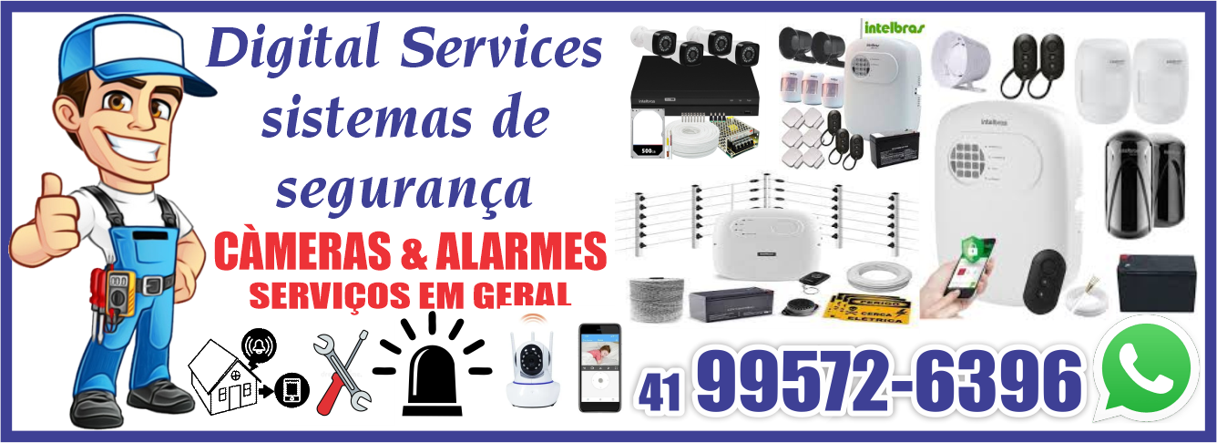  Digital Services Sistemas de Segurança      Fones: (41) 99572-6396 /