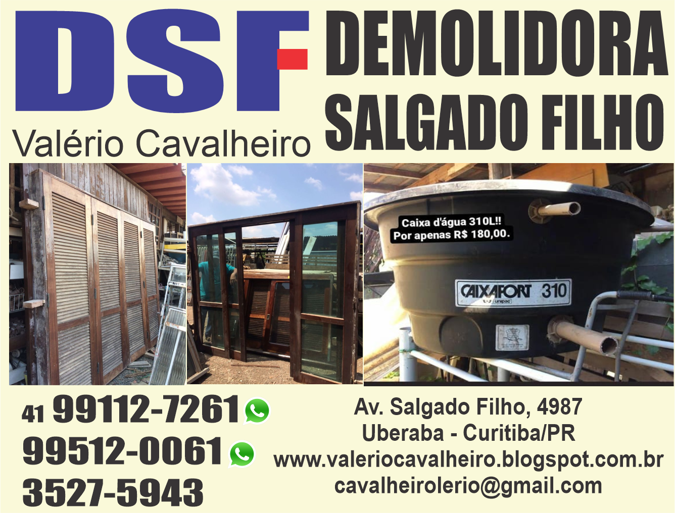 DSF Demolidora Salgado Filho      Fones: (41) 99512-0061 / (41) 3527-5943